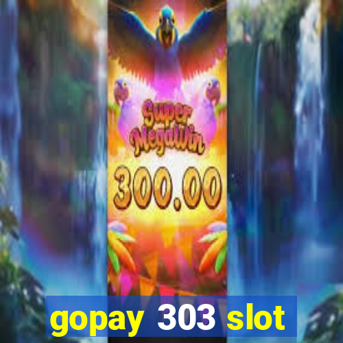 gopay 303 slot