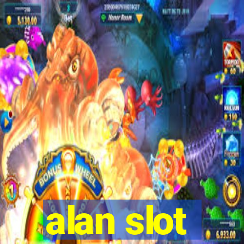 alan slot