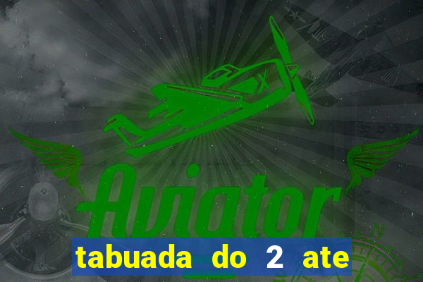 tabuada do 2 ate o 5