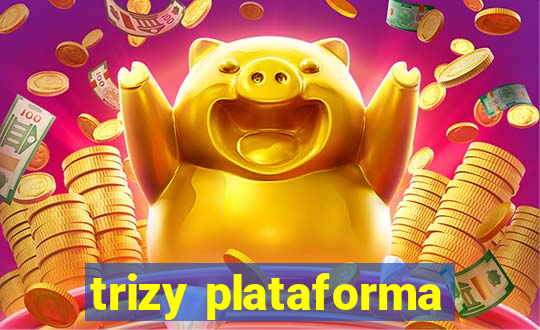 trizy plataforma