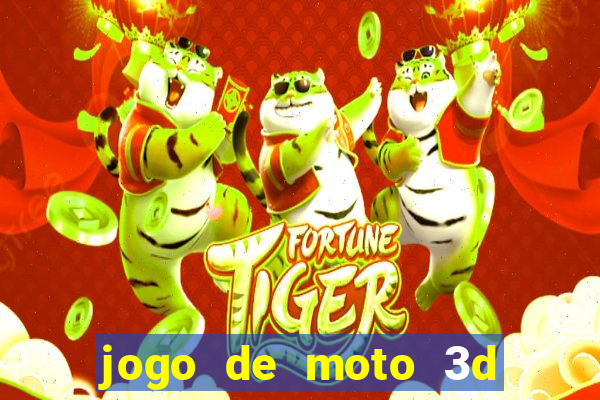 jogo de moto 3d de grau