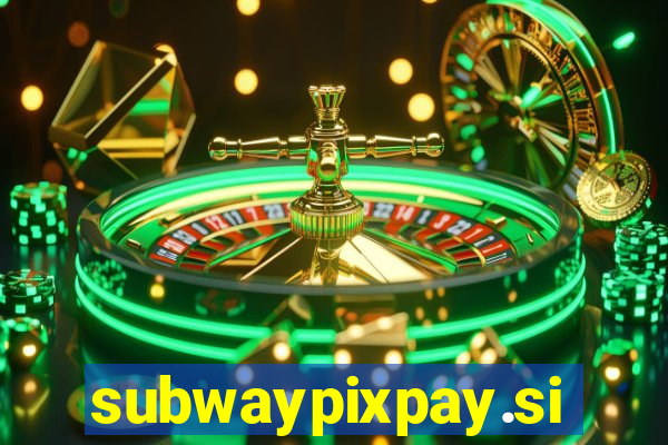 subwaypixpay.site