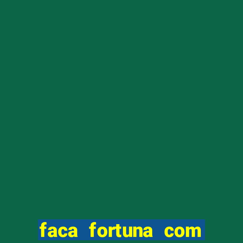 faca fortuna com acoes pdf