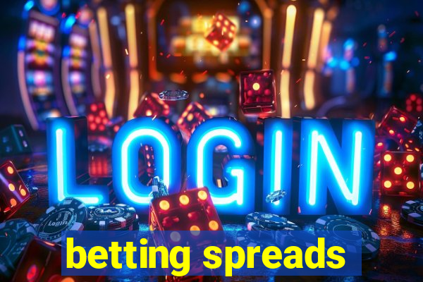 betting spreads