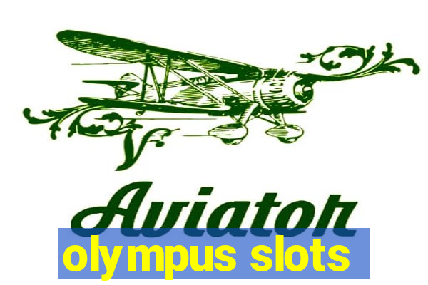 olympus slots