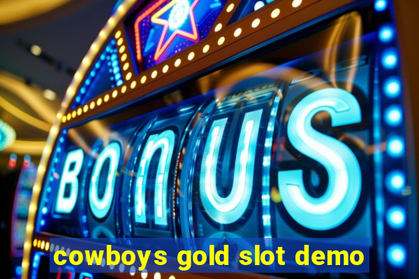 cowboys gold slot demo