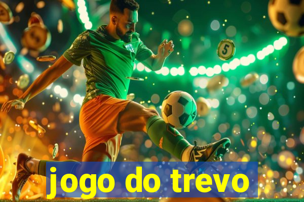 jogo do trevo