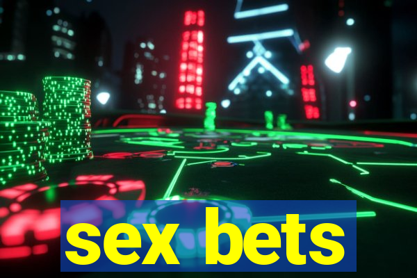 sex bets