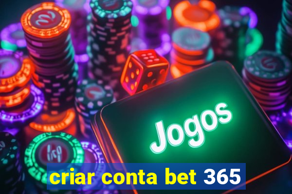 criar conta bet 365