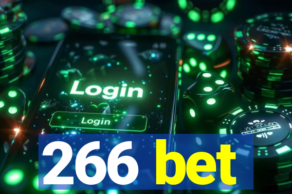 266 bet