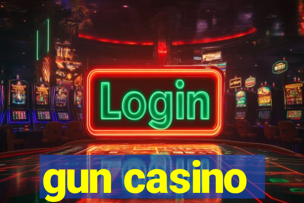 gun casino