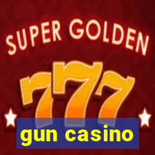 gun casino