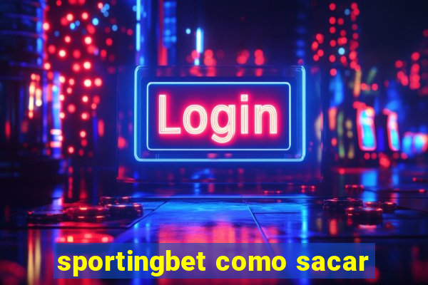 sportingbet como sacar