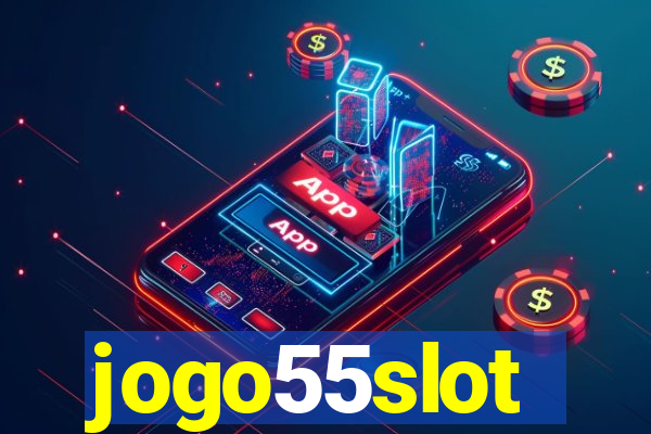 jogo55slot