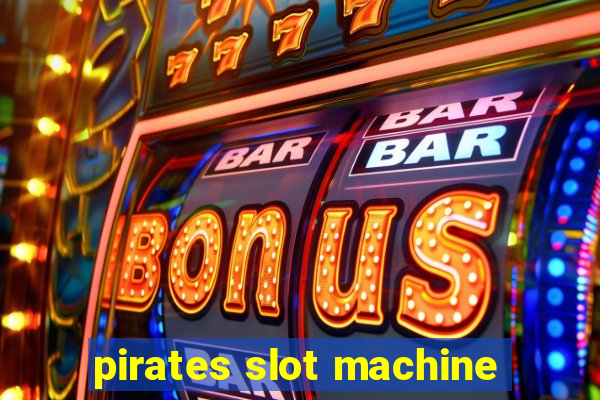 pirates slot machine