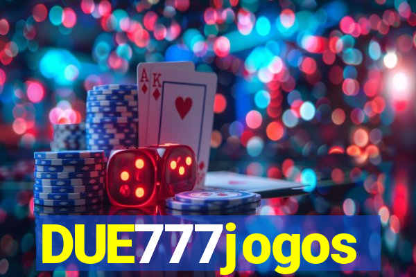 DUE777jogos