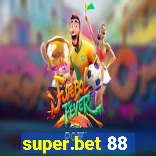 super.bet 88