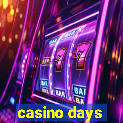 casino days