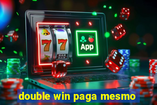 double win paga mesmo