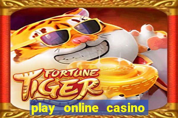 play online casino games for real money