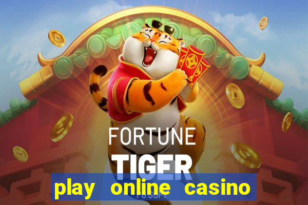 play online casino games for real money