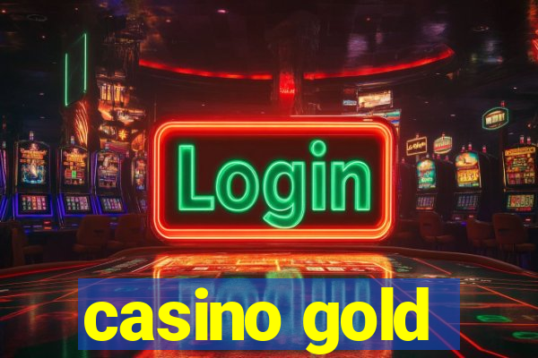 casino gold