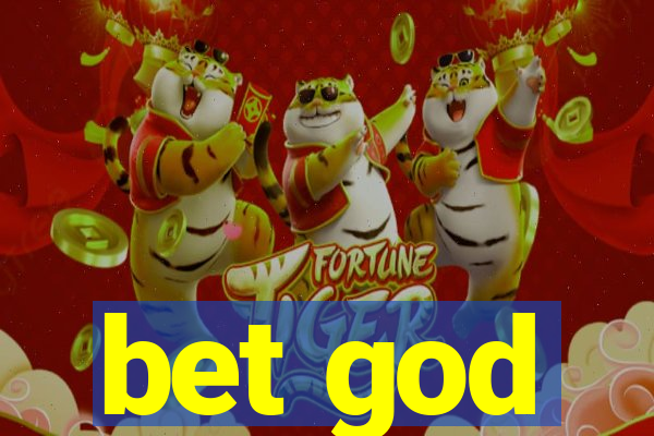 bet god