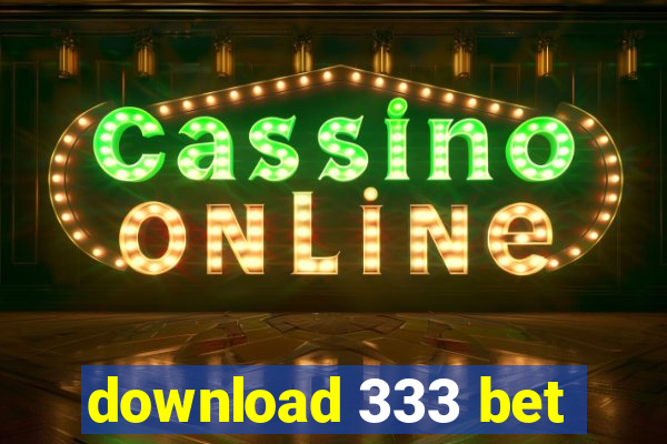 download 333 bet