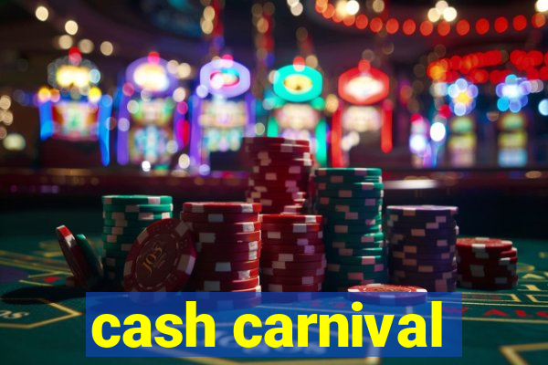 cash carnival