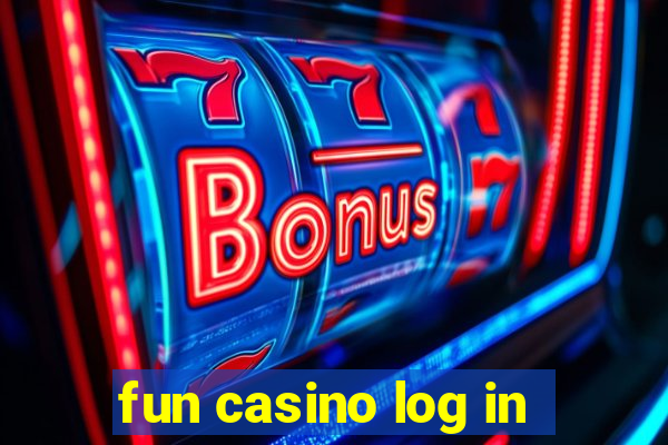 fun casino log in