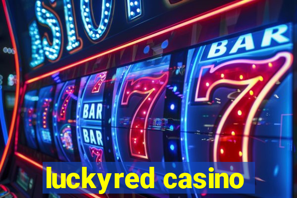 luckyred casino