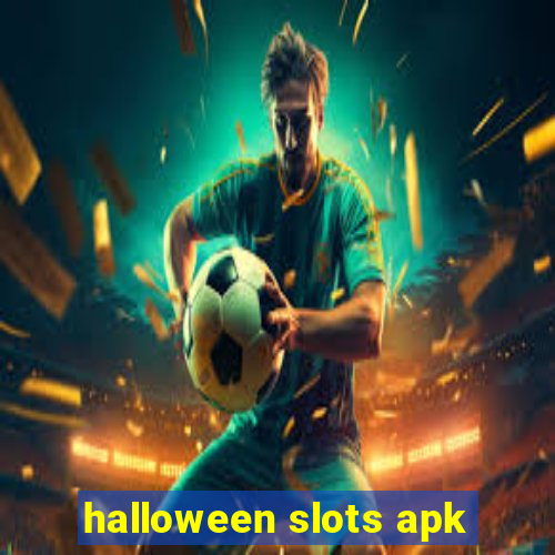 halloween slots apk