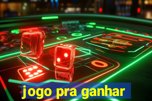 jogo pra ganhar