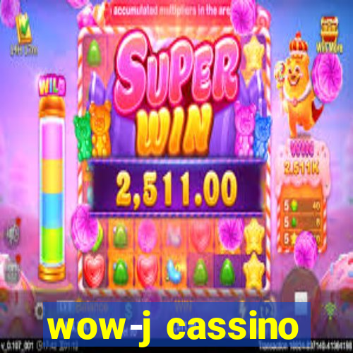 wow-j cassino