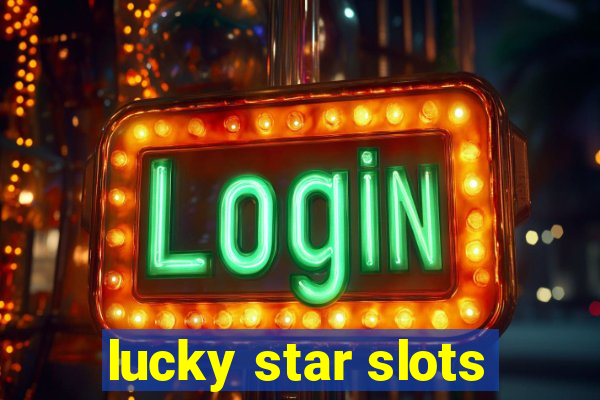 lucky star slots