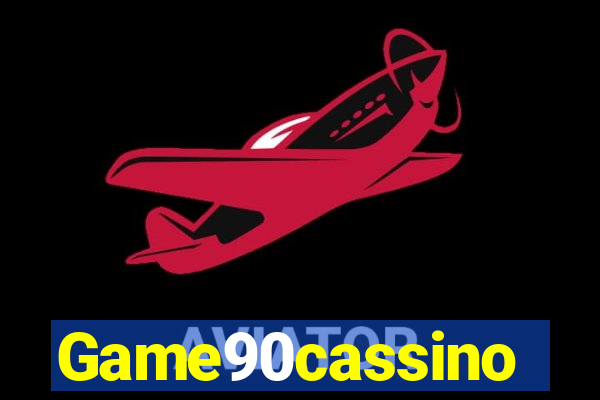 Game90cassino