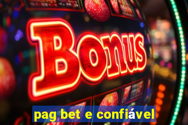 pag bet e confiável