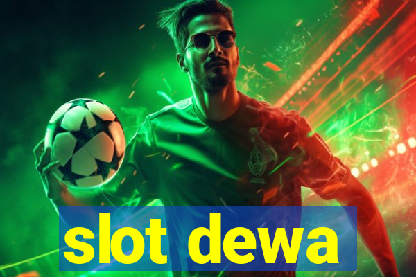 slot dewa