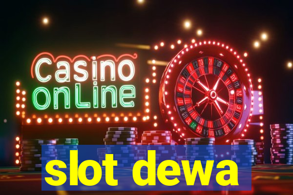 slot dewa