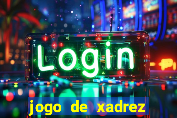 jogo de xadrez online gratis