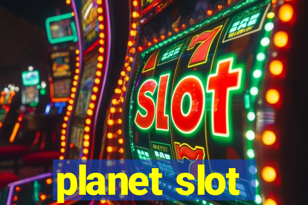 planet slot