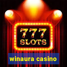 winaura casino