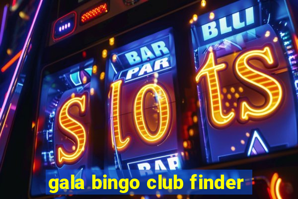 gala bingo club finder