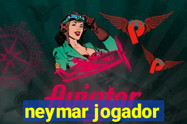 neymar jogador