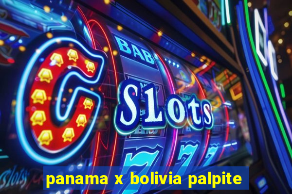 panama x bolivia palpite