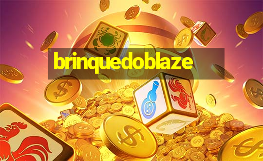 brinquedoblaze