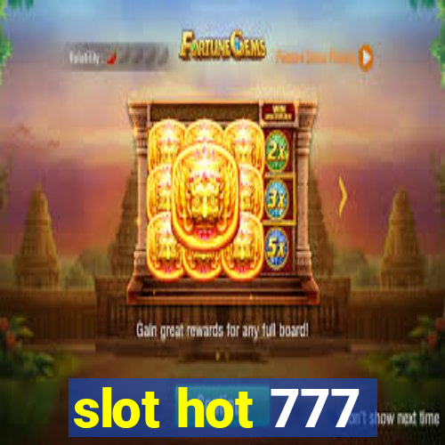 slot hot 777