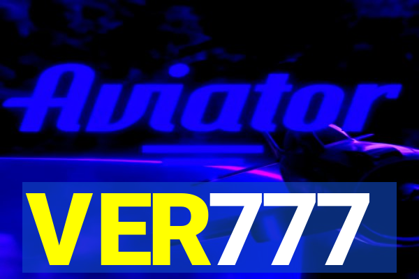 VER777