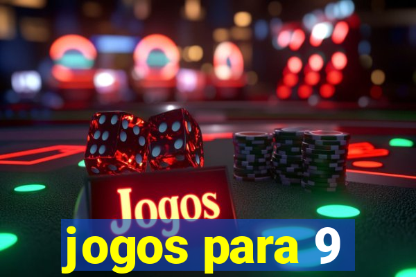 jogos para 9