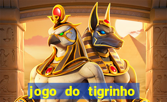 jogo do tigrinho big win